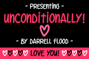 Unconditionally Font: A Warm Typeface for Small Brands
